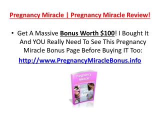 Is Pregnancy Miracle For Real