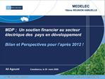 MDP ; Un soutien financier au secteur lectrique des pays en d veloppement Bilan et Perspectives pour l apr s