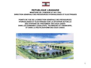 POINTS DE VUE DE LA DIRECTION GENERALE DES RESSOURCES HYDRAULIQUES ET ELECTRIQUES SUR LA SITUATION ACTUELLE DES STATIONS