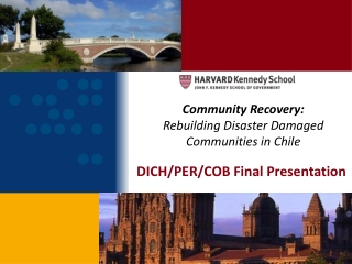 Community Recovery: Rebuilding Disaster Damaged Communities in Chile