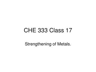 CHE 333 Class 17