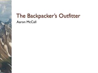The Backpacker’s Outfitter