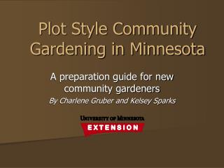 Plot Style Community Gardening in Minnesota