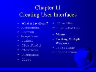 Chapter 11 Creating User Interfaces