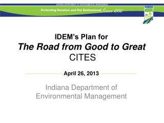 IDEM’s Plan for The Road from Good to Great CITES