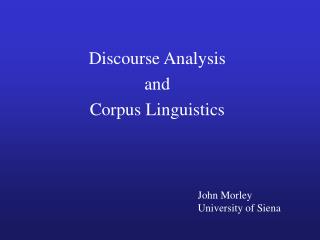 Discourse Analysis and Corpus Linguistics