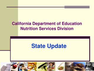 California Department of Education Nutrition Services Division