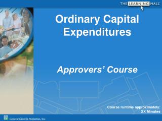 Ordinary Capital Expenditures Approvers’ Course