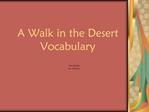 A Walk in the Desert Vocabulary