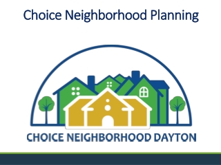 Choice Neighborhood Planning