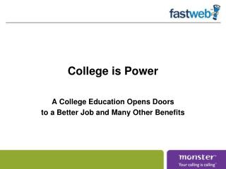 College is Power