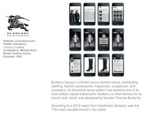 Website: us.burberry Twitter: @burberry Category : Luxury Competitors: Michael Kors