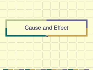 Cause and Effect