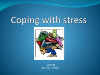 PPT - Coping With Stress PowerPoint Presentation, Free Download - ID ...