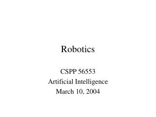 Robotics