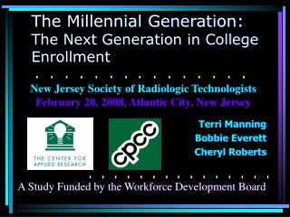 The Millennial Generation: The Next Generation in College Enrollment