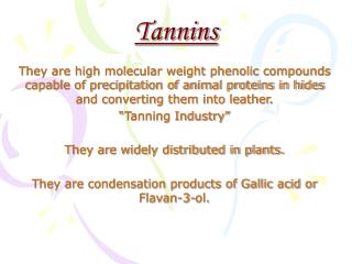 PPT - Tannins PowerPoint Presentation, Free Download - ID:2962609