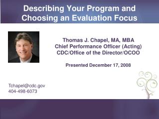 Describing Your Program and Choosing an Evaluation Focus