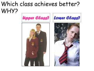 Which class achieves better? WHY?