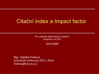 Citační index a Impact factor