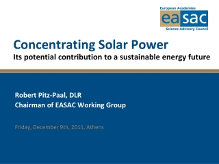 Concentrating Solar Power Its potential contribution to a sustainable energy future