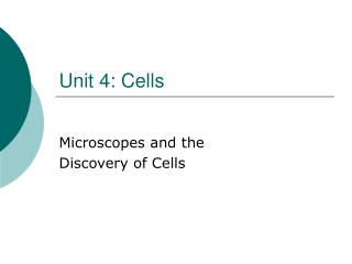 Unit 4: Cells