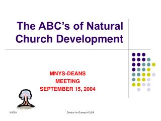 The ABC’s of Natural Church Development