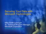 Securing Your Data with Microsoft Technologies