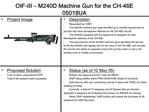 OIF-III M240D Machine Gun for the CH-46E 05018UA