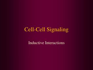 Cell-Cell Signaling