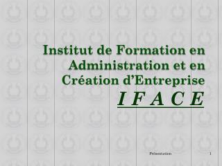 Institut de Formation en Administration et en Création d’Entreprise
