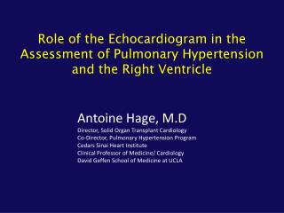 Role of the Echocardiogram in the Assessment of Pulmonary Hypertension and the Right Ventricle
