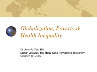 Globalization, Poverty & Health Inequality