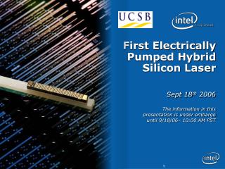 First Electrically Pumped Hybrid Silicon Laser