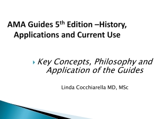 AMA Guides 5 th Edition –History, Applications and Current Use