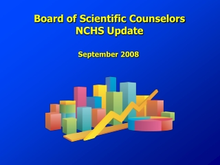 Board of Scientific Counselors NCHS Update