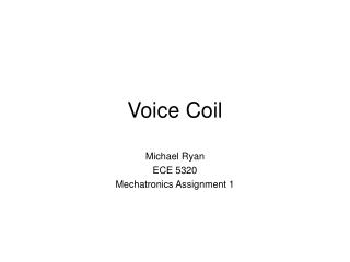 Voice Coil