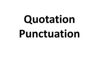 Quotation Punctuation