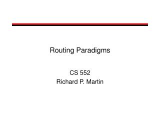 Routing Paradigms