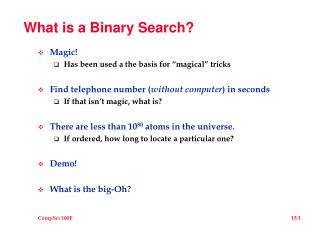 What is a Binary Search?