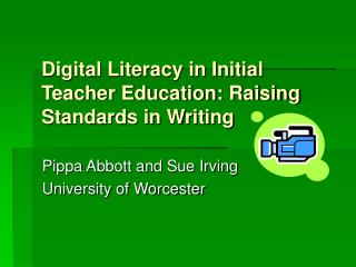 Digital Literacy in Initial Teacher Education: Raising Standards in Writing