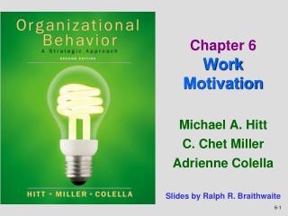 Chapter 6 Work Motivation