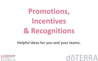 Promotions, Incentives & Recognitions