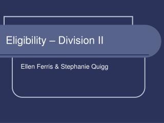 Eligibility – Division II