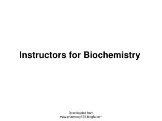 Instructors for Biochemistry