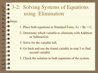 3-2: Solving Systems of Equations using Elimination