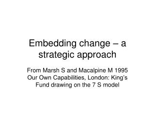 Embedding change – a strategic approach