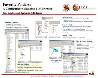 Fast Directory Search Stores necessary information in the database Indexes folders by name Shows search results in