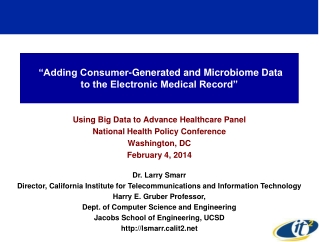 “Adding Consumer-Generated and Microbiome Data to the Electronic Medical Record”
