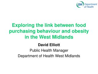Exploring the link between food purchasing behaviour and obesity in the West Midlands